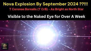 NOVA Explosion by SEPTEMBER 2024 T Coronae Borealis  ENGLISH  Superstar STEM [upl. by Ernesto]