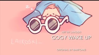 Gogy Wake Up Georgnotfound Song [upl. by Dart]