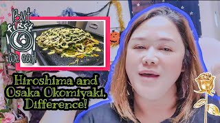 Japan Okonomiyaki Osaka VS Hiroshima Style  Ghina Wedda Fujii [upl. by Eenahpets316]