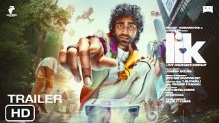 LIK Movie Official Trailer  Pradeep Ranganathan  Vignesh Shivan  Nayanthara  Release Date [upl. by Haiasi]