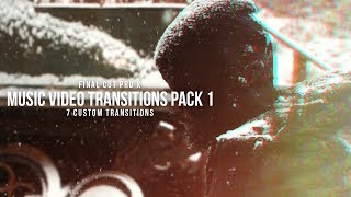 Final Cut Pro X Transitions For Music Videos Pack 1 [upl. by Kelby]