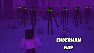 ENDERMAN RAP  minecraft danbull [upl. by Yhtomot]