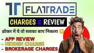 Best Zero Brokerage App  Flattrade brokerage charges  Flattrade app review  flattrade [upl. by Vine673]