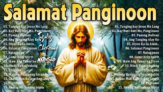 KAY BUTIBUTI MO PANGINOON LYRICS TAGALOG CHRISTIAN WORSHIP SONGS 2024 FOR PRAISE [upl. by Eidnarb]