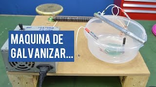 🔨 Maquina de galvanizar casera y economica Cobreado niquelado cromado y zincado [upl. by Rolyat]