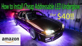 How to Install Cheap Under Glow w Addressable LEDs from Amazon [upl. by Belter914]