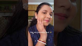 Oily skin foundation hack  oilyskin foundationhack beautyhacks shorts [upl. by Geanine83]