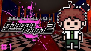 Voice Actors Play Danganronpa 2 Part 1 [upl. by Annay]