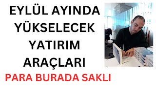 Borsada İnşaat Sektörü ve Yurtdışı Fonlar Yükselebilir Eylül Ayında Neler Olacak [upl. by Weight]