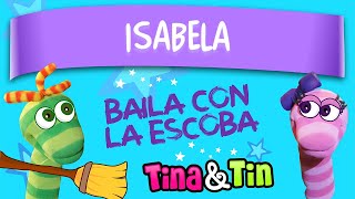 tina y tin  isabella 🍬 Musica Personalizada Para Niños 🎂 [upl. by Airbmat]