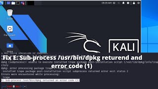 E subprocess usrbindpkg returned an error code 1 kali linux [upl. by Tiersten]