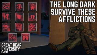 Most Dangerous Afflictions in The Long Dark [upl. by Nomaj]