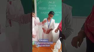 Chemistry practical ⚗️🧪 displacement reaction class 10ggicdevlasaharanpurup0003 [upl. by Ajet]