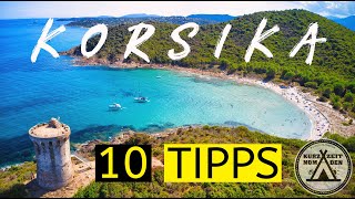 10 TIPPS KORSIKA  Die schöne wilde Insel im Mittelmeer [upl. by Kcarb]