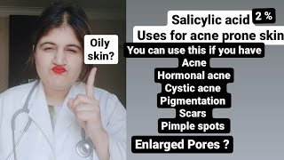 salicylic acid  enlarged pores pimple acne  scars oily skin  Dr Harneet Kaur [upl. by Solahcin325]