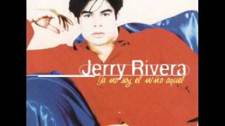 Jerry Rivera  Y Yo Estoy [upl. by Annemarie]