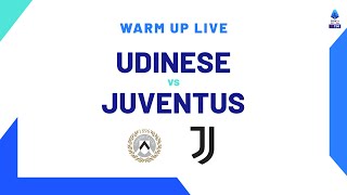 🔴 LIVE  Warm up  UdineseJuventus  Serie A TIM 202324 [upl. by Larue]