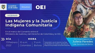 WEBINAR ¡Las mujeres y la Justicia Indígena Comunitaria [upl. by Ettecul]