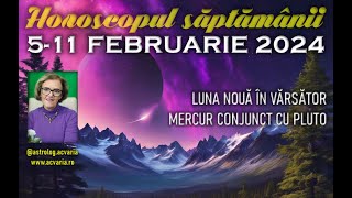 AN NOU CHINEZESC cu planuri de viitor🌕 Horoscopul saptamanii 511 FEBRUARIE 2024 cu astrolog ACVARIA [upl. by Skye]