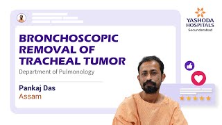 Bronchoscopic Tumor Debulking for Airway Fibroepithelial Polyp  Yashoda Hospitals Hyderabad [upl. by Nollaf]