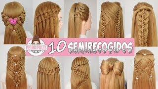 10 SEMIRECOGIDOS  Peinados Faciles y Rapidos con Trenzas para toda ocasion [upl. by Artcele]