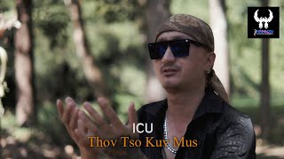 ICU  Thov Tso Kuv Mus Cover [upl. by Hiroko]