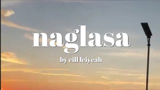 naglasa by eill leiyeah lyrics  tausug song 🎶 [upl. by Darin]