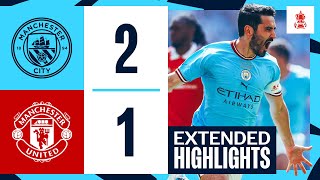 HIGHLIGHTS  Man City 21 Man Utd  FA Cup Final 2023  Gundogan 2 and Fernandes Goals [upl. by Yoko281]