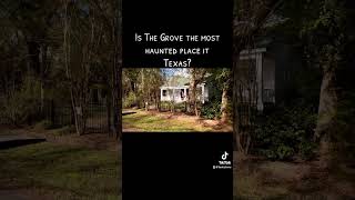 Is The Grove the most haunted place in Texas Some say it is [upl. by Jobyna200]