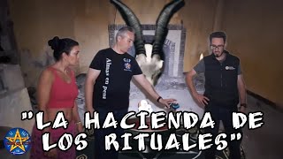 quotLA HACIENDA DE LOS RITUALESquot UN LUGAR DONDE HABITA EL DIABLO😱 investigación paranormal [upl. by Nagey919]