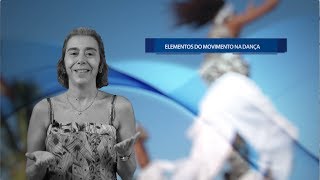 DANB01  Elementos do Movimento na Dança [upl. by Deni859]