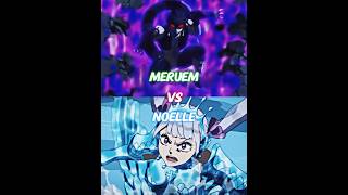 Meruem vs Noelle VSBATTLES edit [upl. by Otokam257]