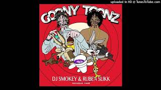 DJ Smokey x Ruben Slikk  Goony Toonz [upl. by Kat153]