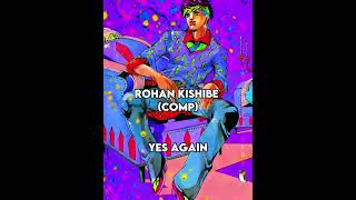 Rohan Kishibe Composite vs Canon JoJo 🐧 [upl. by Gnehs]