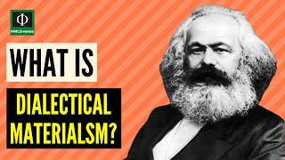 What is Dialectical Materialism [upl. by Ainegul]