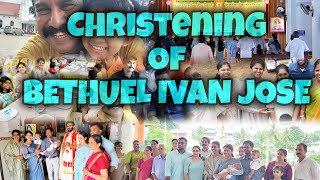 Christening of Bethuel Ivan Jose 👼🏻 [upl. by Erual583]