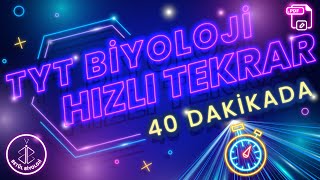 TYT Biyoloji Full Tekrar  40 Dakikada TYT Biyoloji Hızlı Tekrar  PDF 54 SAYFA [upl. by Berkman448]