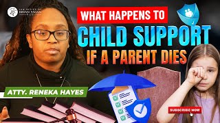 What Happens to Child Support if a Parent Dies [upl. by Lurlene]