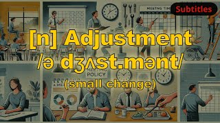 n Adjustment meaning small change with 5 examples [upl. by Otiv]