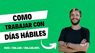 Días hábiles en Excel  Aprende a usar las funciones DIAS  DIALAB  DIALABINTL [upl. by Aphra]