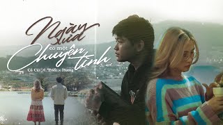 Ngày Xưa Có Một Chuyện Tình  Củ Cải ft Triển x Hương  Official Music Video [upl. by Almeria]