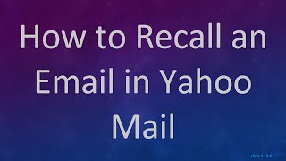 How to Recall an Email in Yahoo Mail [upl. by Ragse]