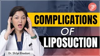 Liposuction side effects  Liposuction Surgery in Gurgaon  SB Aesthetics  Dr Shilpi Bhadani [upl. by Pizor]