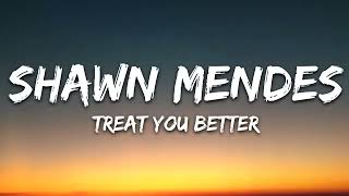 Shawn Mendes ★ Treat You Better ✔ Lyrics  Aprender Inglês é mais fácil com músicas legendadas [upl. by Enicul595]