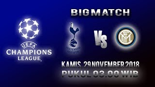 Jadwal Pertandingan Liga Champions Tottenham Hotspur Vs Inter Milan Kamis Pukul 0300 WIB [upl. by Ire]