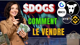 DOGS  Comment VENDRE ses jetons en toute sécurité [upl. by Renee]