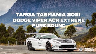 TARGA Tasmania 2021  Dodge Viper ACR Extreme Pure Sound [upl. by Levina]