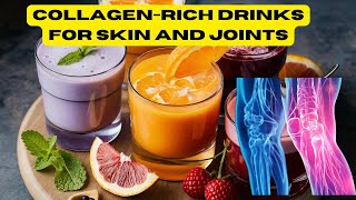 Top 10 CollagenRich Drinks for Healthy Skin and Joint  The Benefits of Collagen Drinks [upl. by Aluin]