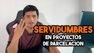 ¿Cómo CONSTITUIR las SERVIDUMBRES en una SUBDIVISIÓN en Chile [upl. by Hillell]