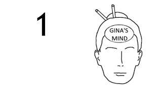 Ginas Mind Episode 1 [upl. by Gleason]